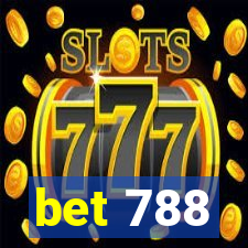 bet 788